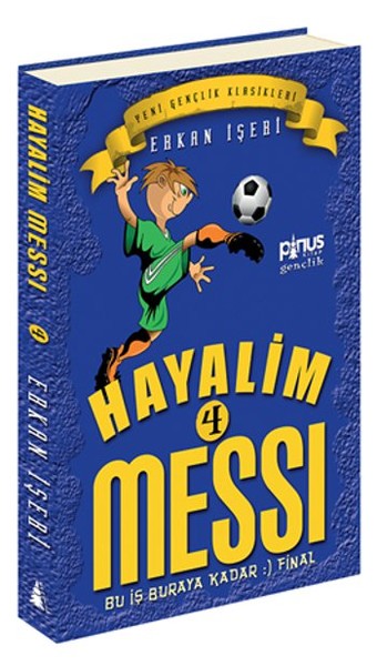 Hayalim Messi 4; Bu İş Buraya Kadar :) Final