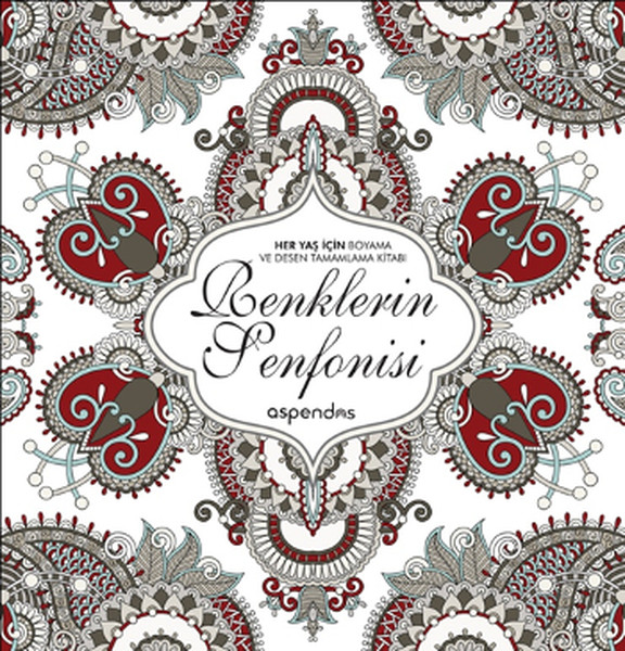 Renklerin Senfonisi - Her Yaş İçin Boyama