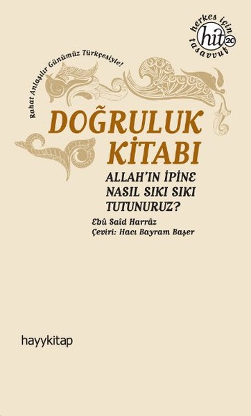 Doğruluk Kitabı  Allah'ın İpine Nasıl Sıkı Sıkı Tutunuruz?