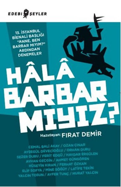 Hala Barbar Mıyız?