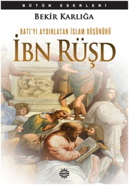 Batı'yı Aydınlatan İslam Düşünürü İbn Rüşd