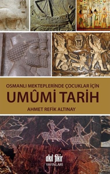 Umumi Tarih; Osmanlı Mekteplerinde Çocuklar İçin