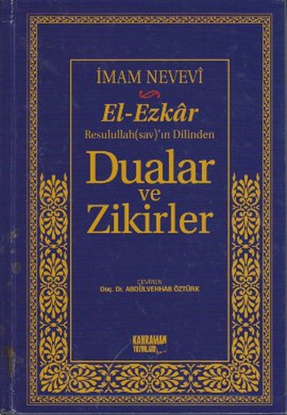 Dualar ve Zikirler - El-Ezkar Resullah'ın Dilinden  (İthal Kağıt)