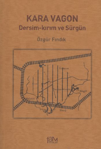 Kara Vagon  Dersim-Kırım ve Sürgün