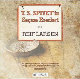 T.S.Spivet’in Seçme Eserleri