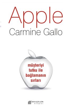 Apple - Müşteriyi Tutku ile Bağlamanın Sırları