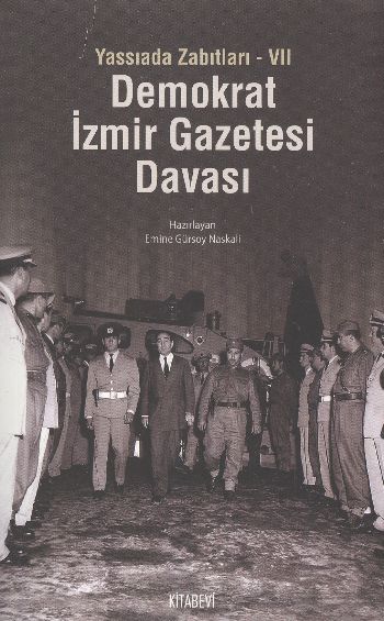 Demokrat İzmir Gazetesi Davası; Yassıada Zabıtları-VII