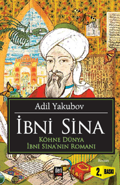 İbni Sina  Doktorların Doktoru İbni Sina'nın Romanı