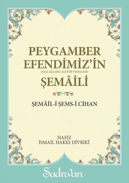 Peygamber Efendimiz'in Şemaili