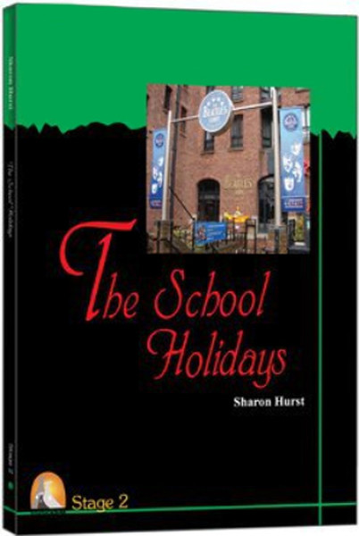 The School Holidays; 2. Stage