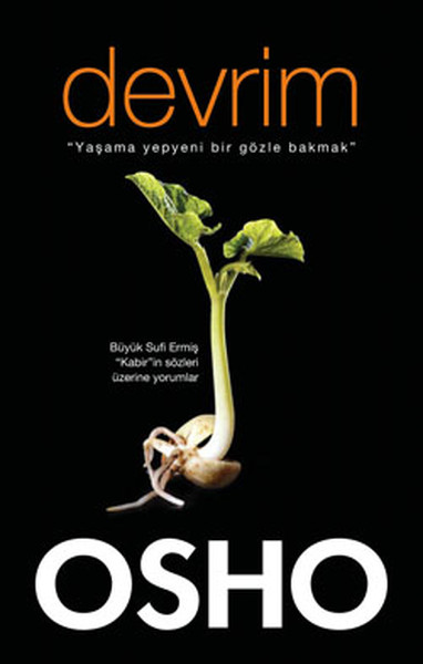 Devrim; Yaşama Yepyeni Bir Gözle Bakmak