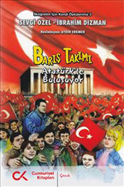 Barış Takımı  Atatürk'le Buluşuyor