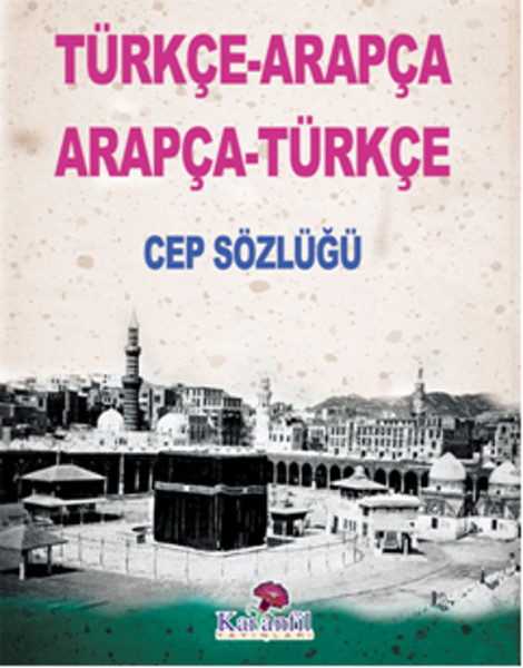 Türkçe-Arapça Arapça-Türkçe Cep Sözlüğü