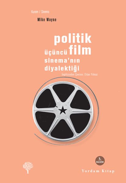 Politik Film  Üçüncü Sinemanın Diyalektiği