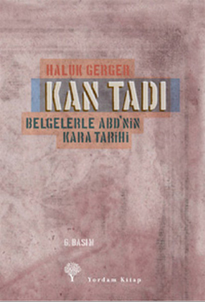 Kan Tadı  Belgelerle ABD'nin Kara Tarihi