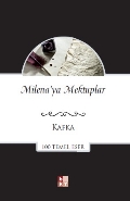 Milena'ya Mektuplar; 100 Temel Eser