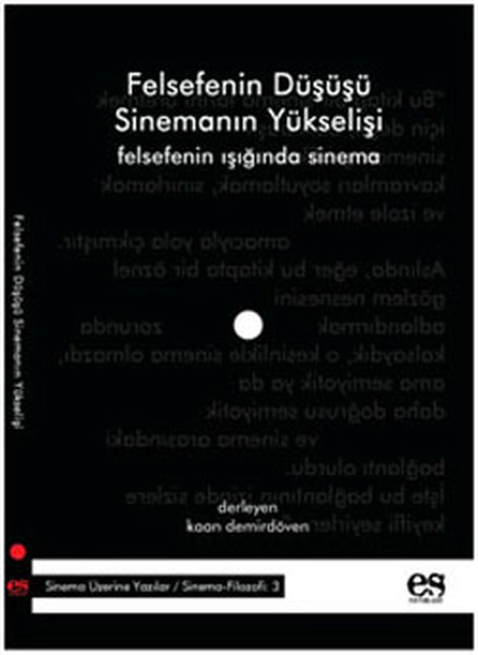 Felsefenin Düşüşü Sinemanın Yükselişi  Felsefenin Işığında Sinema