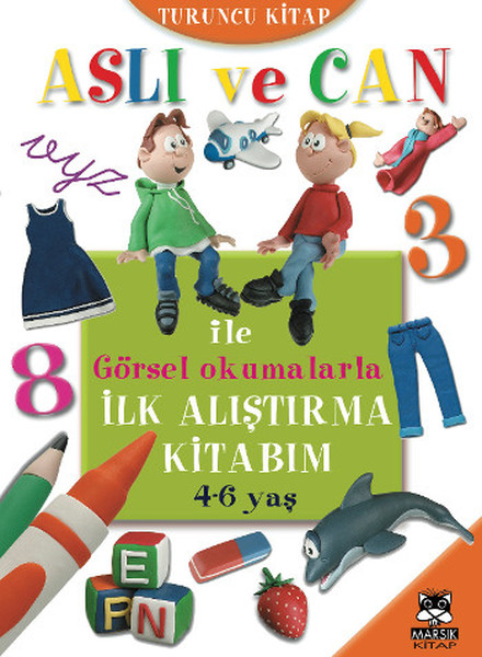 Aslı ve Can ile İlk Alıştırma Kitabım; Turuncu Kitap