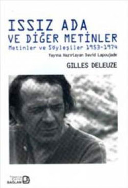 Issız Ada ve Diğer Metinler; Metinler ve Söyleşiler 1953-1974