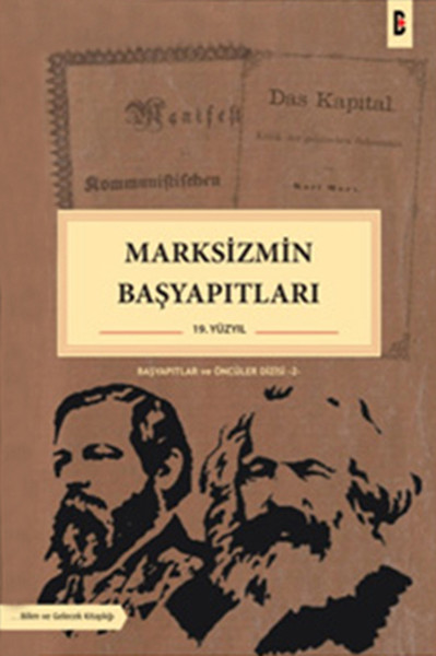 Marksizmin Başyapıtları (19. Yüzyıl)