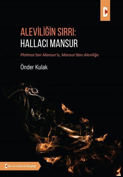 Aleviliğin Sırrı - Hallacı Mansur