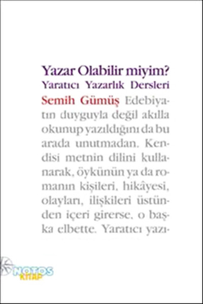 Yazar Olabilir miyim?; Yaratıcı Yazarlık Dersleri
