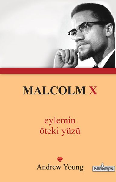 Malcolm X - Eylemin Öteki Yüzü (Cep Boy)