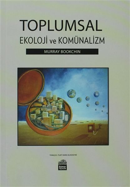 Toplumsal Ekoloji ve Komünalizm