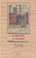 II. Bayezid ve Çevresi  Hükümdarın Adamları