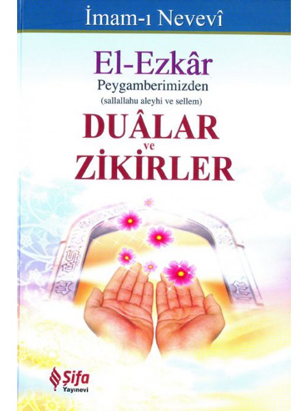 El - Ezkar Peygamberimizden (s.a.v.) Dualar ve Zikirler