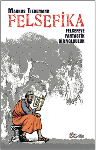 Felsefika  Felsefeye Fantastik Bir Yolculuk