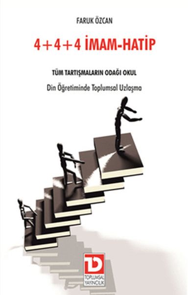 4+4+4 İmam - Hatip Tüm Tartışmaların Odağı Okul Din Öğretiminde Toplumsal Uzlaşma
