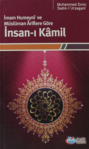 İmam Humeyni ve Müslüman Ariflere Göre İnsan-ı Kamil