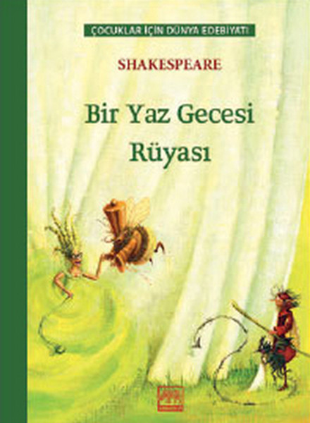 Bir Yaz Gecesi Rüyası; 7 Yaş ve Üzeri