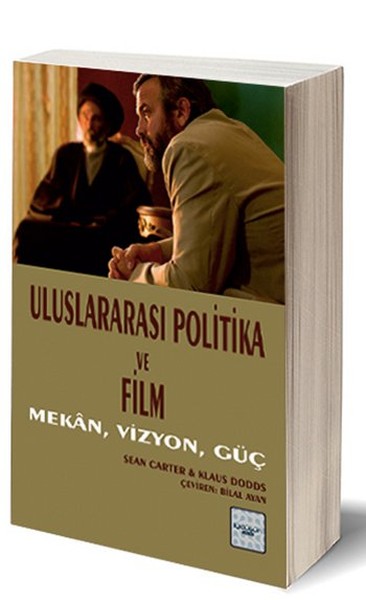 Uluslararası Politika ve Film  Mekan, Vizyon, Güç