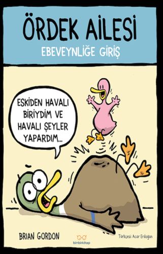 Ördek Ailesi - Ebeveynliğe Giriş