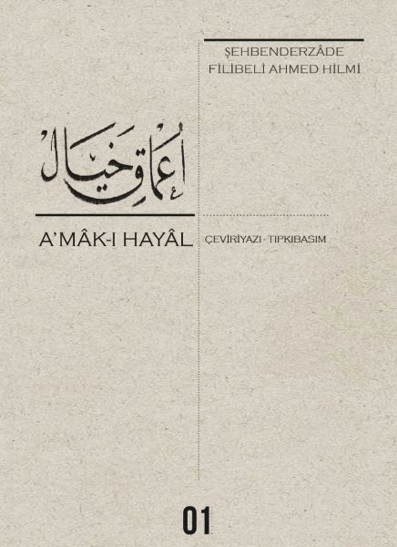 A-mak-ı Hayal (Çeviriyazı-Tıpkıbaskı)
