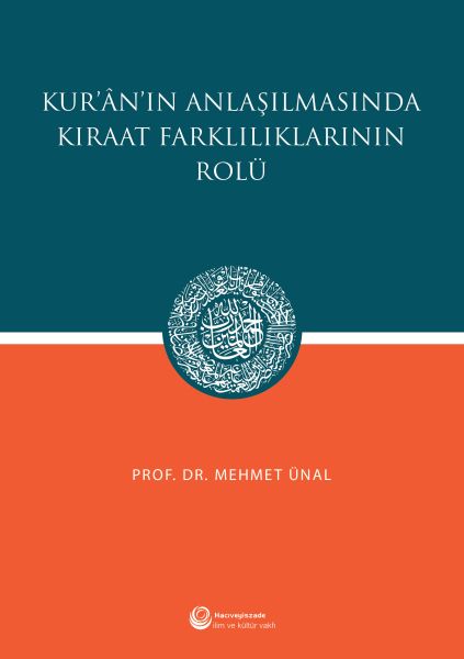 Kur'an'ın Anlaşılmasında Kıraat Farklılıklarının Rolü