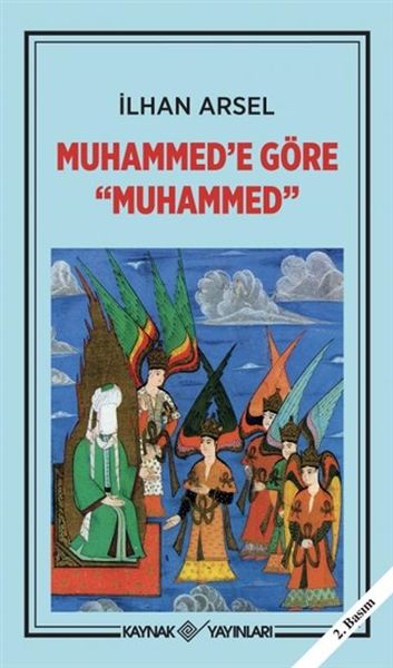 Muhammed’e Göre Muhammed