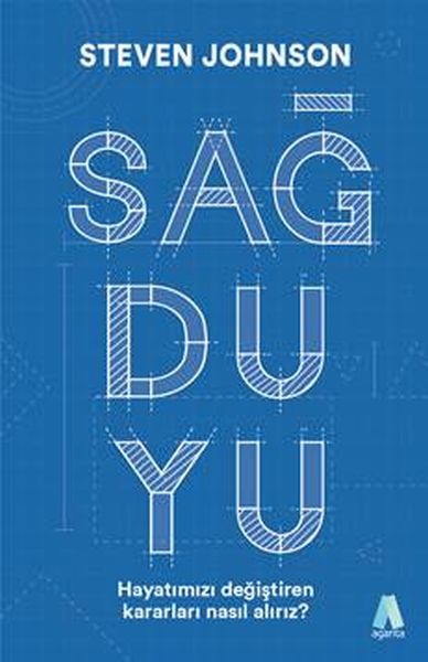 Sağduyu - Hayatımızı Değiştiren Kararları Nasıl Alırız?