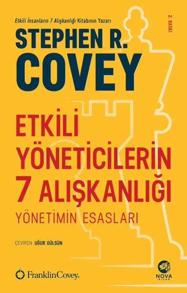 Etkili Yöneticilerin 7 Alışkanlığı Yönetimin Gerekleri