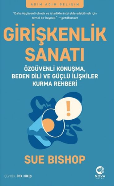 Girişkenlik Sanatı Özgüvenli Konuşma, Beden Dili ve Güçlü İlişkiler Kurma Rehberi