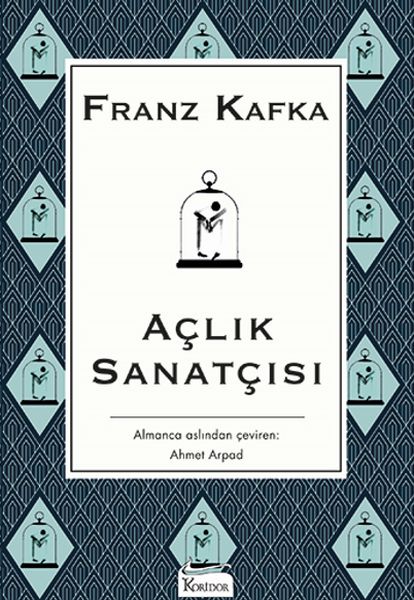 Açlık Sanatçısı - (Bez Ciltli)