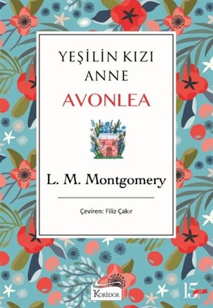 Yeşilin Kızı Anne Avonlea - Mavi (Bez Ciltli)
