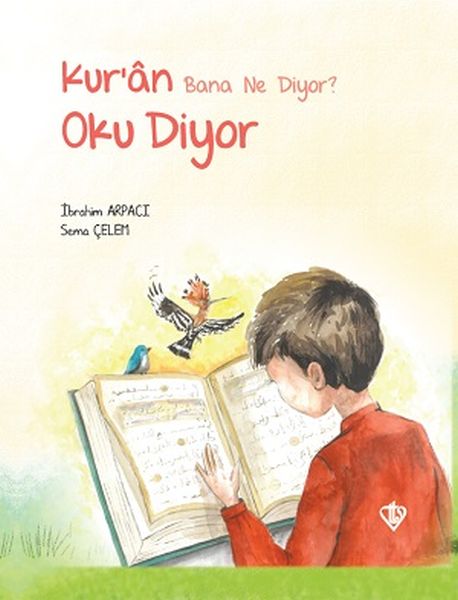 Kuran Bana Ne Diyor? Oku Diyor
