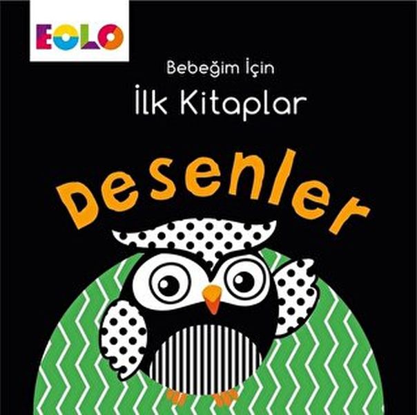 Desenler - Bebeğim İçin İlk Kitaplar