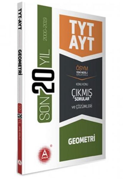A Yayınları TYT AYT Geometri Son 20 Yılın Çıkmış Soruları ve Ayrıntılı Çözümleri A