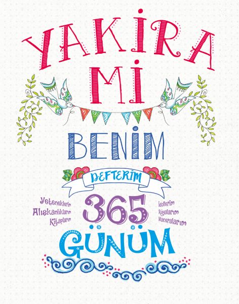 Yakira Mi -  Benim Defterim - 365 Günüm