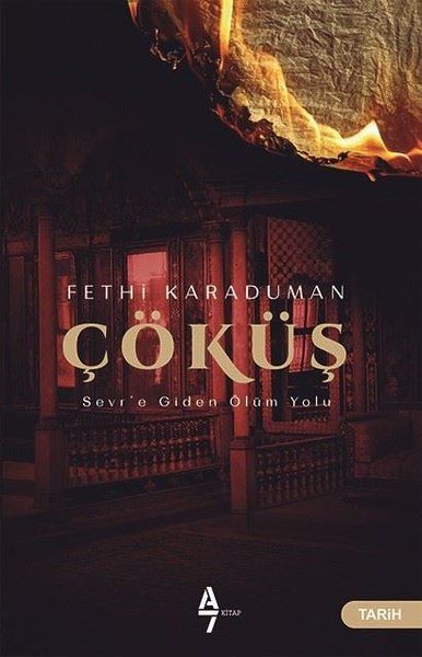 Çöküş - Sevr'e Giden Ölüm Yolu