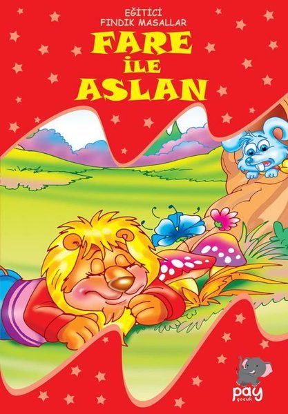 Fare ile Aslan - Eğitici Fındık Masallar